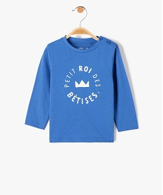 tee-shirt a manches longues et message humoristique bebe garcon bleu tee-shirts manches longues1973301_1