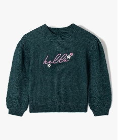 GEMO Pull fille avec manches bouffantes et message brodé vert standard